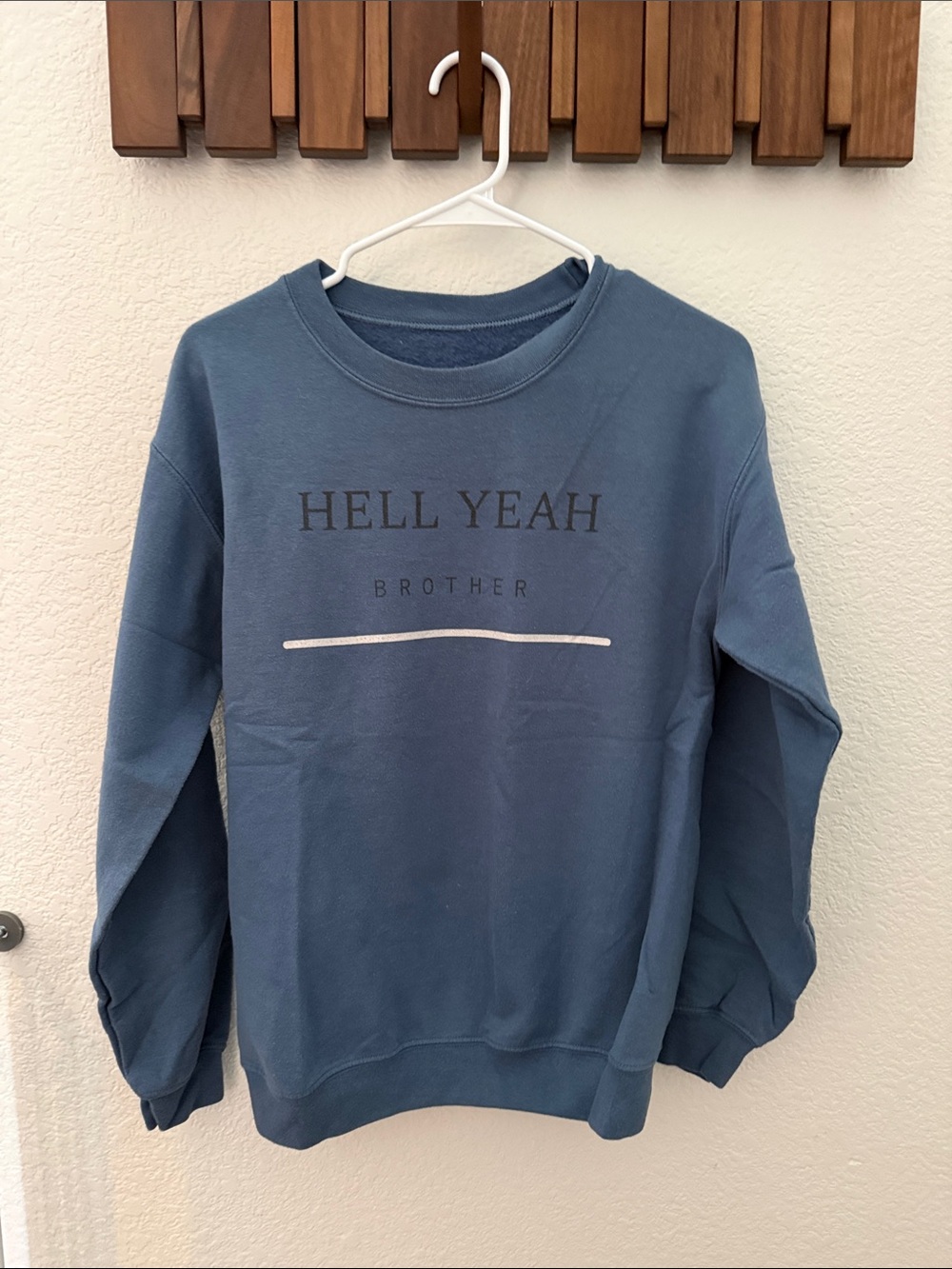 Hell Yeah Brother Blue Crewneck Sweatshirt